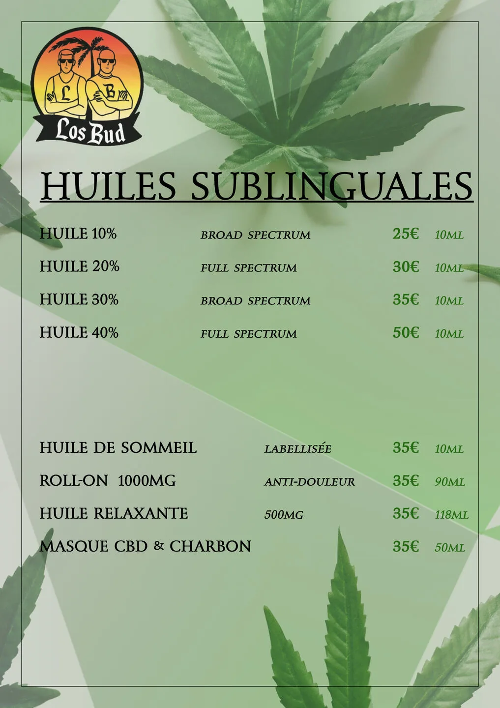 Carte des huiles sublinguales LOS BUD CBD : huiles 10 %, 20 %, 30 % et 40 %, huile de sommeil, roll-on 1000 mg, huile relaxante et masque CBD et charbon, avec leurs tarifs.